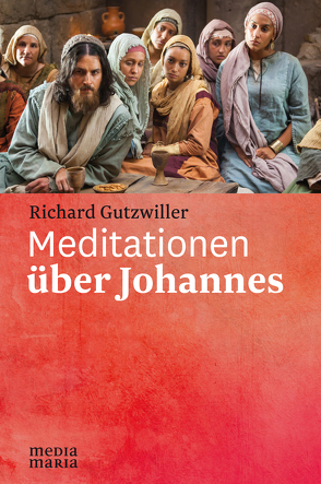 Meditationen über Johannes von Gutzwiller,  Richard