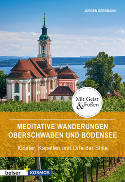 Meditative Wanderungen Oberschwaben und Bodensee von Gerrmann,  Jürgen