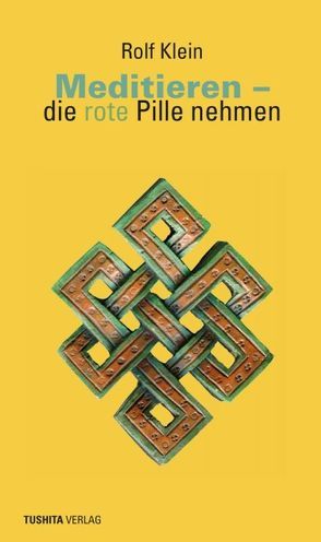 Meditieren – die rote Pille nehmen