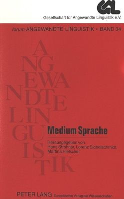 Medium Sprache von Hielscher,  Martina, Sichelschmidt,  Lorenz, Strohner,  Hans