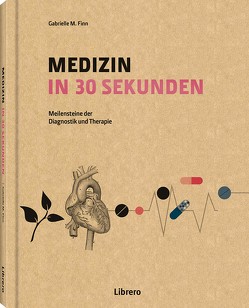 MEDIZIN IN 30 SEKUNDEN von FINN,  GABRIELLE M.