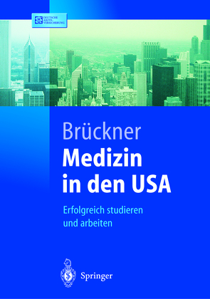 Medizin in den USA von Brückner,  C., Brückner,  Carsten