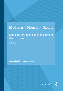 Medizin Mensch Recht (PrintPlu§) von Büchler,  Andrea, Michel,  Margot