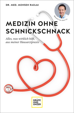 Medizin ohne Schnickschnack von Radjai,  Mohsen