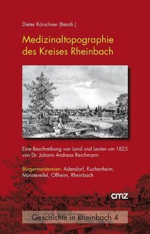 Medizinaltopographie des Kreises Rheinbach von Körschner,  Dieter