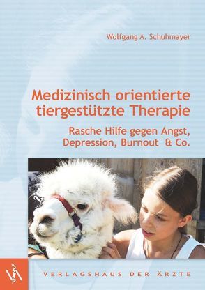 Medizinisch orientierte tiergestützte Therapie von Schuhmayer,  Wolfgang A.