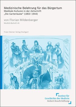 Medizinische Belehrung für das Bürgertum von Mildenberger,  Florian