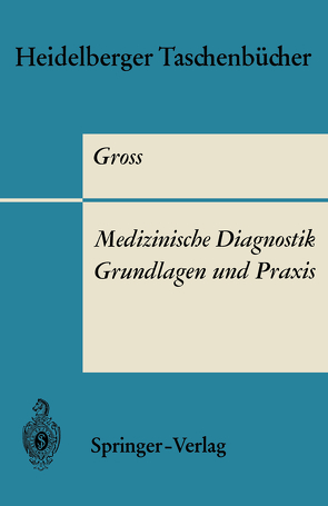 Medizinische Diagnostik — Grundlagen und Praxis von Gross,  R.