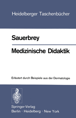 Medizinische Didaktik von Sauerbrey,  W.