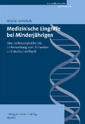 Medizinische Eingriffe bei Minderjährigen von Rumetsch,  Virgilia