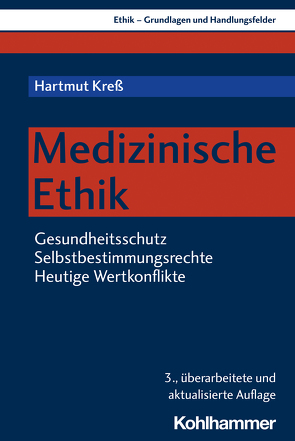 Medizinische Ethik von Kreß,  Hartmut