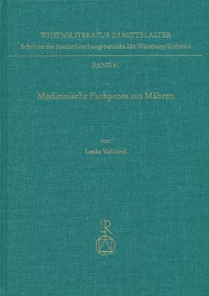 Medizinische Fachprosa aus Mähren von Vankova,  Lenka