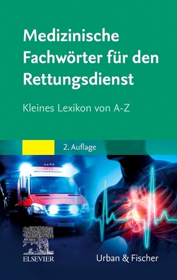 Medizinische Fachwörter Rettungsdienst von Elsevier GmbH