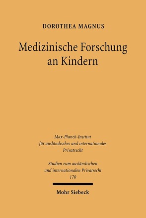 Medizinische Forschung an Kindern von Magnus,  Dorothea