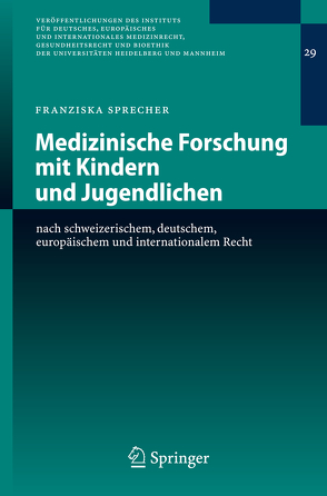 Medizinische Forschung mit Kindern und Jugendlichen von Sprecher,  Franziska