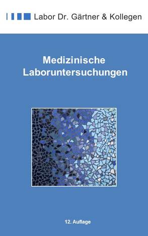 Medizinische Laboruntersuchungen von Wellinghausen,  Nele