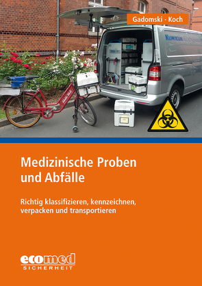 Medizinische Proben und Abfälle von Gadomski,  Sylvia, Koch,  Bodo