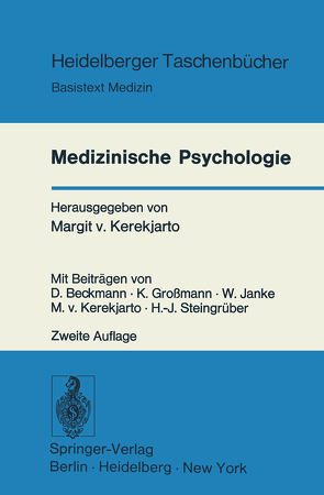 Medizinische Psychologie von Beckmann,  D., Grossmann,  K., Janke,  W., Kerekjarto,  M.v., Steingrüber,  H.-J.