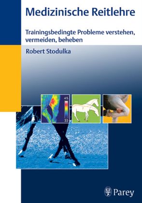 Medizinische Reitlehre von Stodulka,  Robert