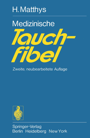 Medizinische Tauchfibel von Matthys,  H.