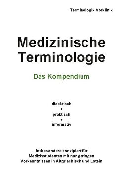 Medizinische Terminologie von Vorklinix,  Terminologix