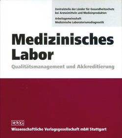 Medizinisches Labor von Arbeitsgemeinschaft Medizinische Laboratoriumsdiagnostik, ZLG Zentralstelle der Länder