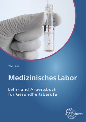 Medizinisches Labor von Jost,  Barbara, Wolf,  Edeltraud