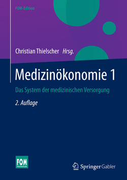 Medizinökonomie 1 von Thielscher,  Christian