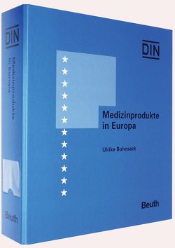 Medizinprodukte in Europa von Bohnsack,  Ulrike