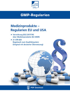 Medizinprodukte – Regularien EU und USA