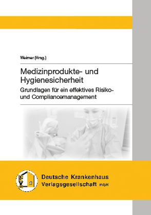 Krankenhauskeime & Hygienemängel von Weimer