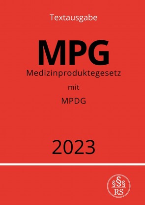 Medizinproduktegesetz – MPG von Studier,  Ronny