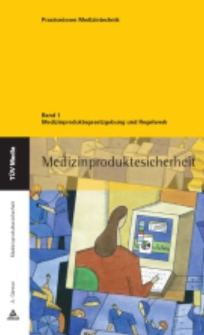 Medizinproduktegesetzgebung und Regelwerk (E-Book, PDF) von Gärtner,  Armin