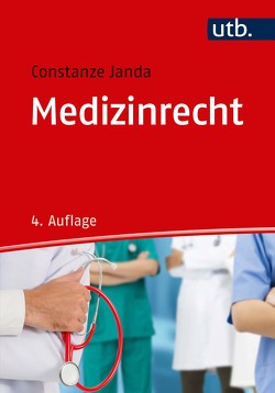 Medizinrecht von Janda,  Constanze