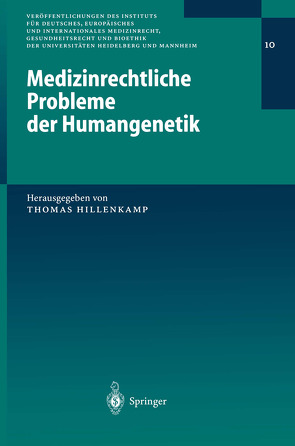 Medizinrechtliche Probleme der Humangenetik von Hillenkamp,  Thomas