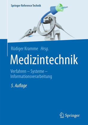 Medizintechnik von Kramme,  Rüdiger