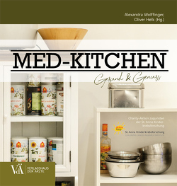 MED-KITCHEN von Helk,  Oliver, Wolffinger,  Alexandra