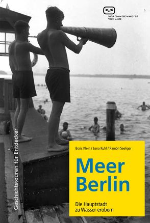 Meer Berlin von Kuhl,  Boris, Kuhl,  Lena, Seeliger,  Ramón