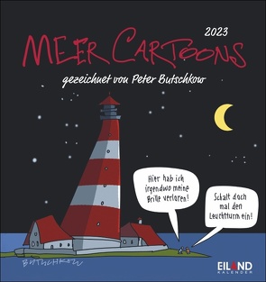 Meer Cartoons Postkartenkalender 2023 von Peter Butschkow. Witzige Comics über Sylt in einem kleinen Tischkalender. Die monatliche Prise Inselhumor in einem Kalender zum Aufstellen oder Aufhängen von Butschkow,  Peter, Eiland