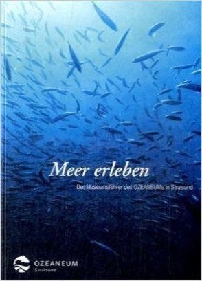 Meer erleben von Brasse,  Sabine, Oulwiger,  Jens, Penno,  Florian, Pieske,  Angela