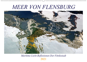 Meer Von Flensburg (Wandkalender 2021 DIN A2 quer) von Art/Ocean's D. Light/D. K. Benkwitz,  Capitana