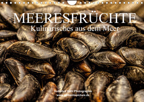 Meeresfrüchte (Wandkalender 2022 DIN A4 quer) von Kahl,  Hubertus