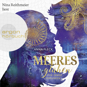 Meeresglühen (Romantasy-Trilogie, Bd. 3) von Fleck,  Anna, Reithmeier,  Nina