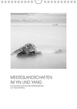 MEERESLANDSCHAFTEN IM YIN UND YANG (Wandkalender 2019 DIN A4 hoch) von Weßling,  Tobias