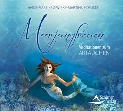 Meerjungfrauen von Schultz,  Anne-Mareike, Schultz,  Wibke-Martina