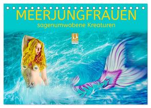 Meerjungfrauen – sagenumwobene Kreaturen (Tischkalender 2024 DIN A5 quer), CALVENDO Monatskalender von Brunner-Klaus,  Liselotte