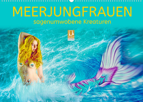 Meerjungfrauen – sagenumwobene Kreaturen (Wandkalender 2022 DIN A2 quer) von Brunner-Klaus,  Liselotte