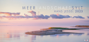 Meerlandschaft SYLT Kalender 2023. Großer Wandkalender mit Fotos des bekannten Künstlers Hans Jessel. Meereslandschaften eingefangen in einem XXL-Fotokalender. von Eiland, Jessel,  Hans