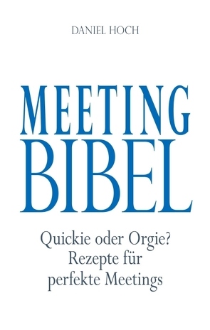 Meeting Bibel von Hoch,  Daniel