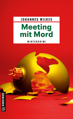 Meeting mit Mord von Wilkes,  Johannes